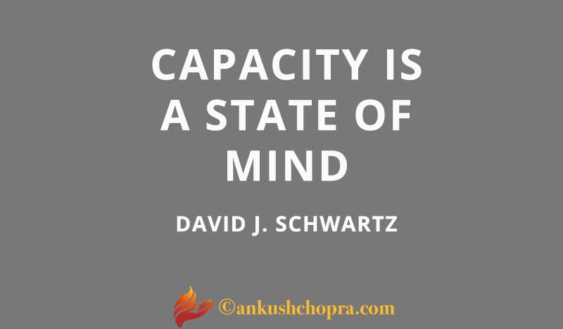 capacity is a state of mind