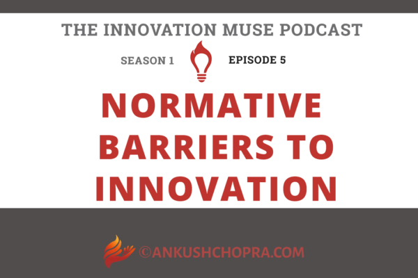 Normative Barriers to Innovation