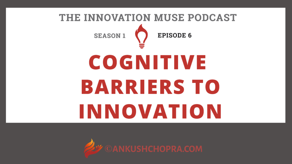 cognitive barriers to innovation