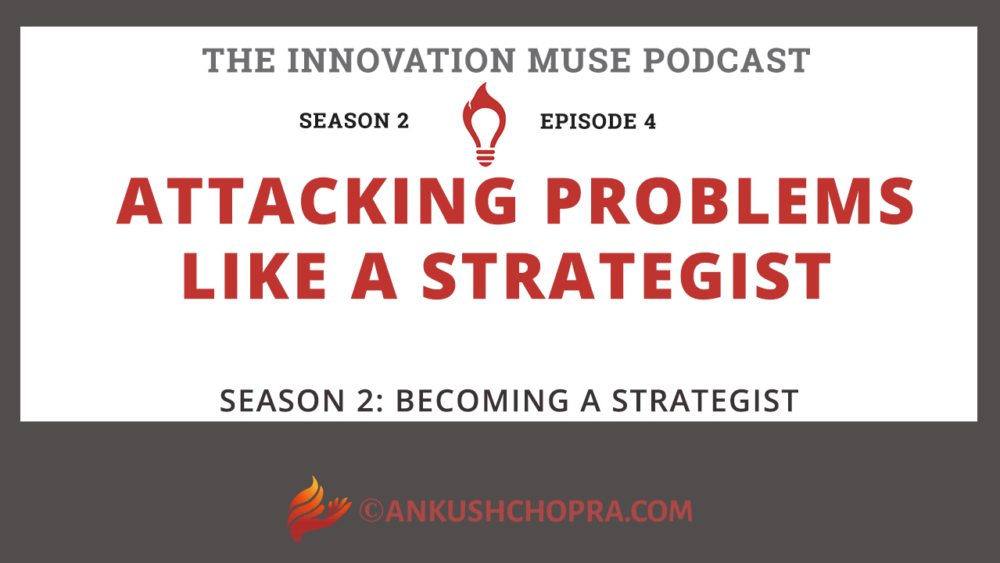 attacking problems like a strategist