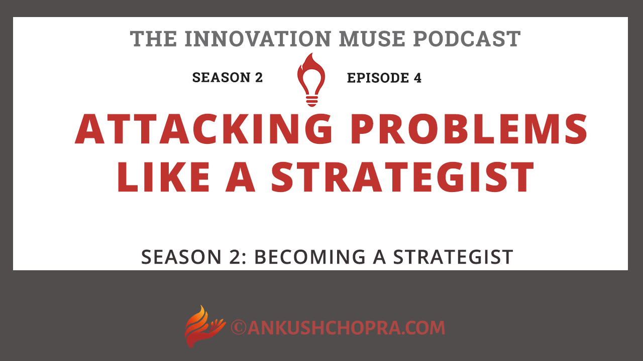 attacking problems like a strategist
