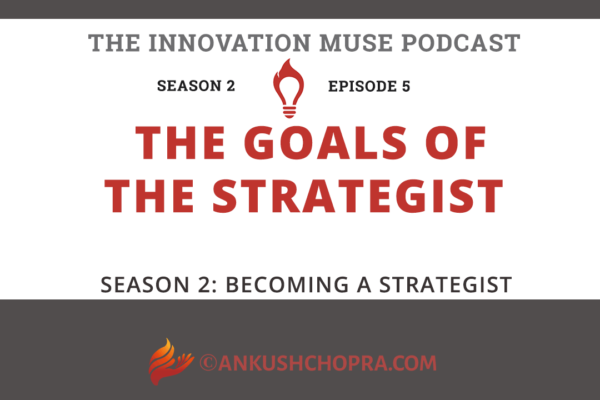 The Goals of the strategist