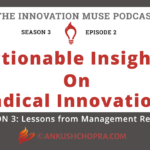 Actionable Insights on Radical Innovations [PODCAST S3 E2]