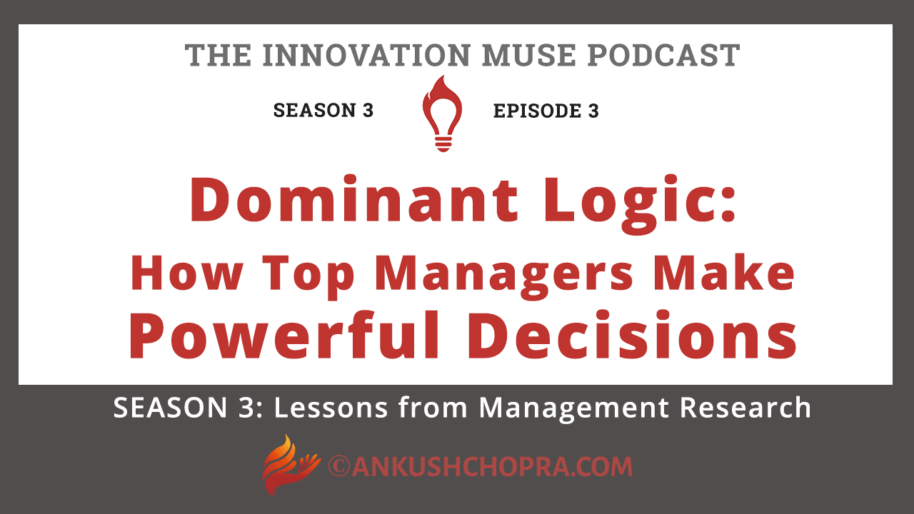 Dominant Logic - How Managers Make Powerful