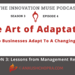 The Art Of Adaptation [PODCAST S3E4]