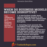 WHEN DO BUSINESS MODELS BECOME DISRUPTIVE?