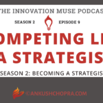 Competing Like a Strategist [PODCAST S2E9]